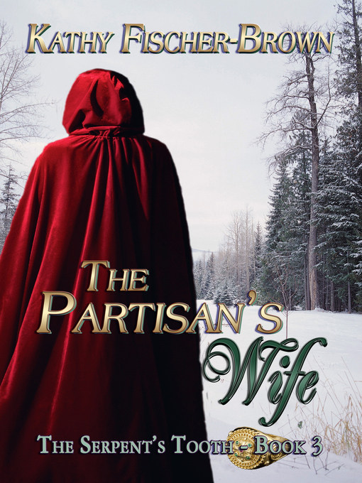 Title details for The Partisan's Wife by Kathy Fischer-Brown - Available